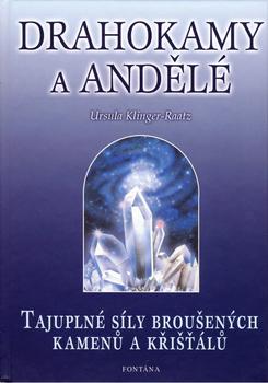 Drahokamy a andělé - Ursula Klinger-Raatz - Kliknutím na obrázek zavřete